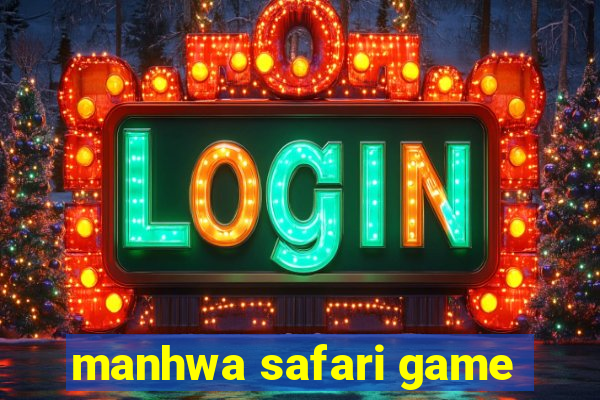 manhwa safari game